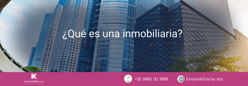 ¿Qué es una inmobiliaria? Todo lo que debes saber