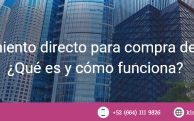 Financiamiento directo para compra de inmueble ¿Qué es y cómo funciona?